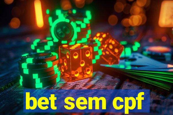 bet sem cpf